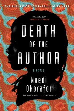 Death of the Author by Nnedi Okorafor