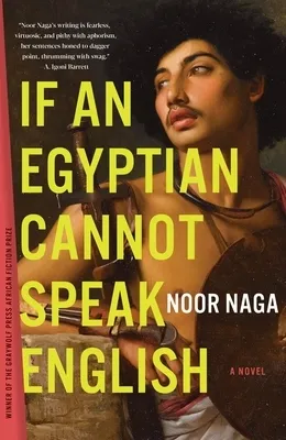 If an Egyptian Cannot Speak English by Noor Naga
